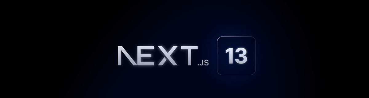 Next.Js 13: New Features And Updates